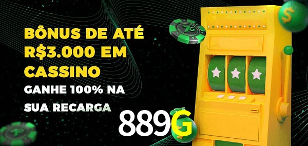889G melhor bônus de depósito