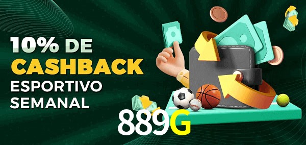 10% de bônus de cashback na 889G